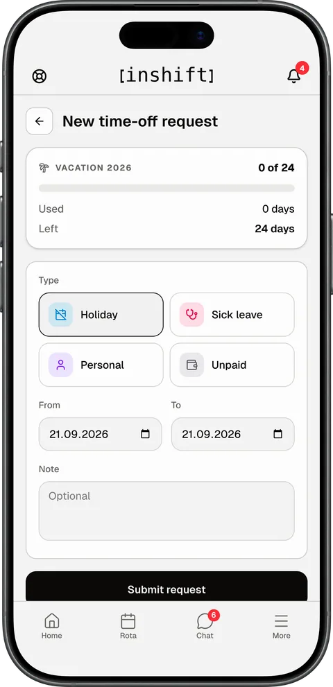 The “New time-off request” screen of the InShift app on an iPhone: “Vacation 2026” with 0 of 24 days used, the “Holiday”, “Sick leave”, “Personal” and “Unpaid” types, dates from and to, a note and “Submit request”